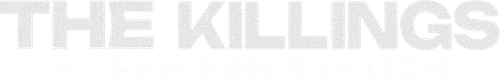 The Killings at Parrish Station